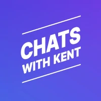 Chats with Kent